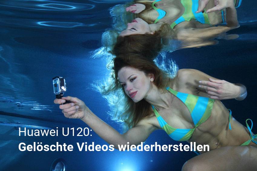 Verlorene Filme und Videos von Huawei U120 retten